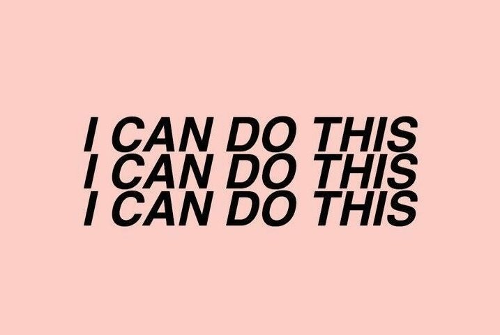 picture that says "I can do this" three times